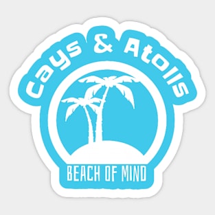 Cays & Atolls Sticker